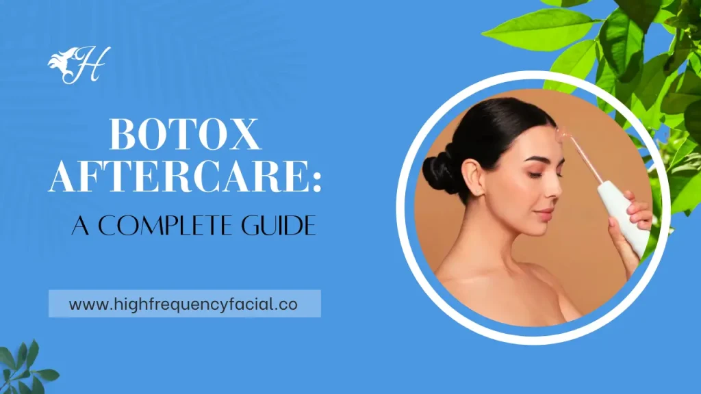 botox aftercare